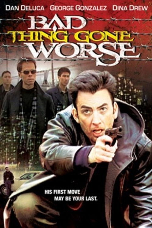 Bad Thing Gone Worse (2004) poster