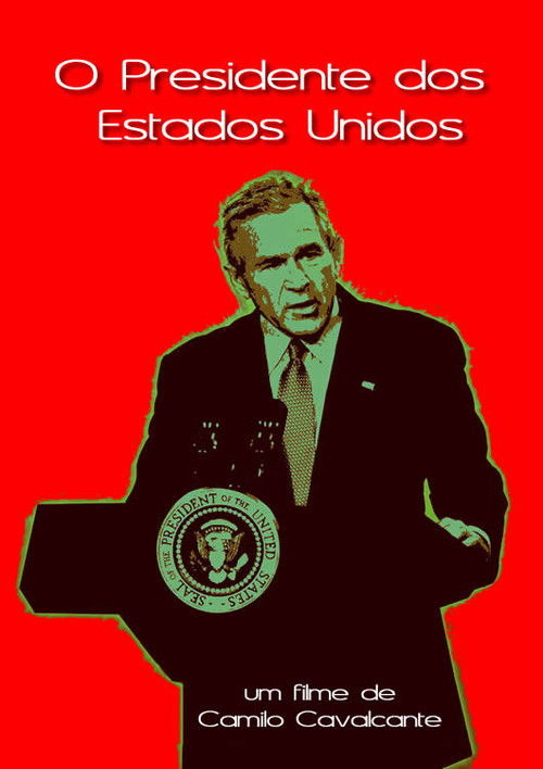 O Presidente dos Estados Unidos (2007) poster