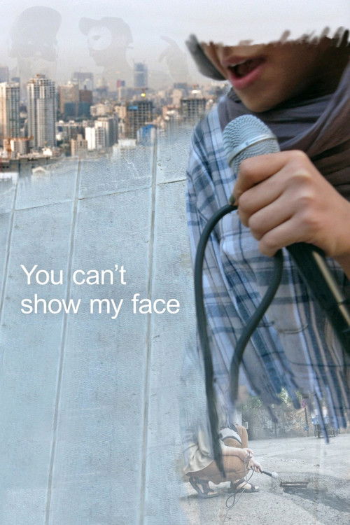 You Can't Show My Face (2021) poster