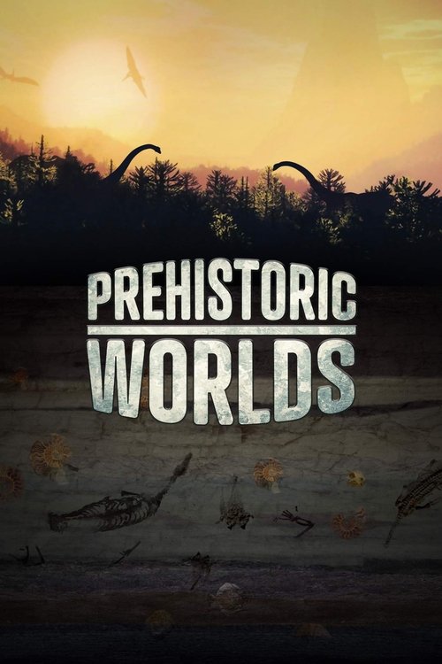 Prehistoric Worlds (2020) poster