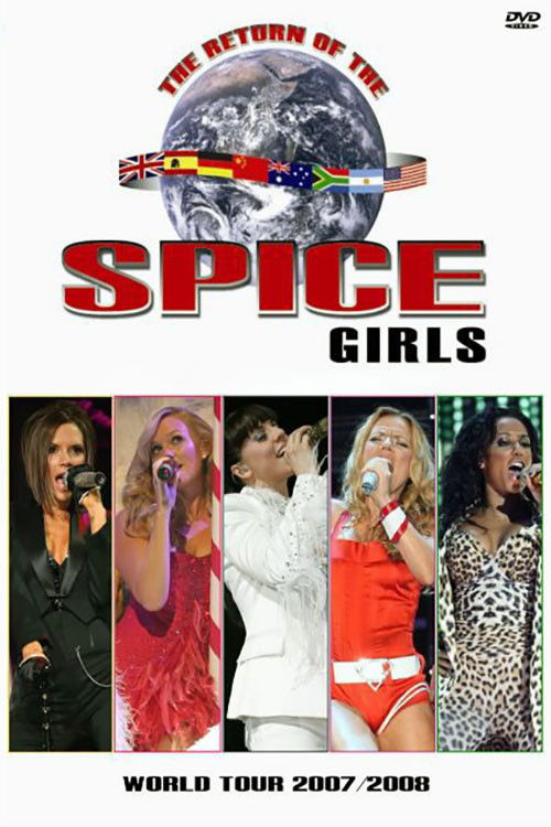 Spice Girls: The Return of the Spice Girls Tour (2007) poster