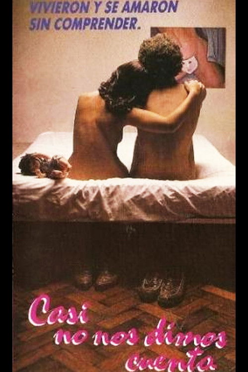 Casi no nos dimos cuenta (1990) poster