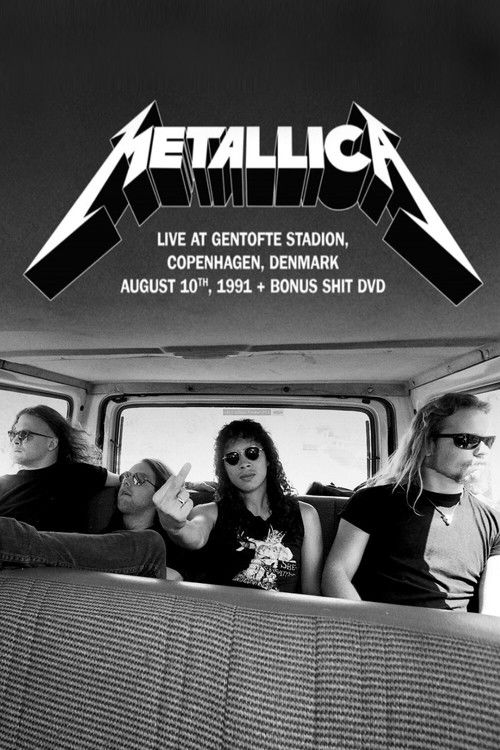 Metallica - Live at Gentofte Stadion, Copenhagen, Denmark August 10, 1991 + Bonus Shit (2021) poster