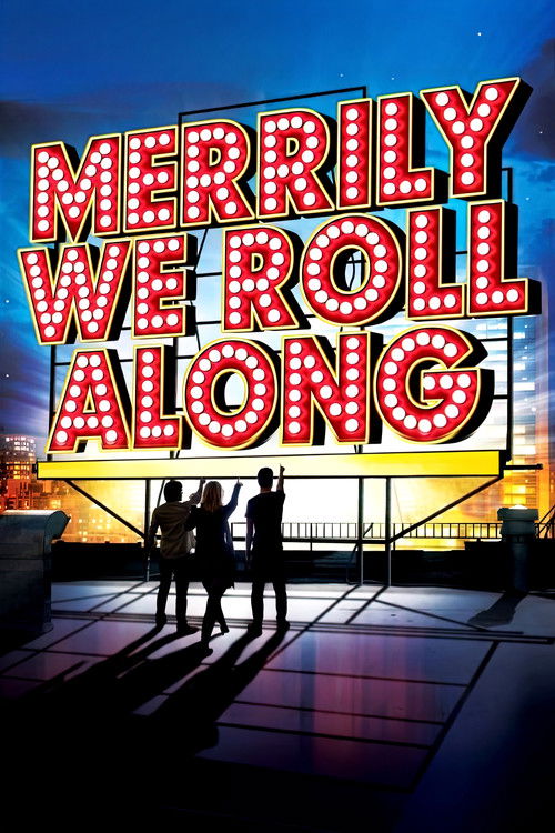 Merrily We Roll Along (2013) poster