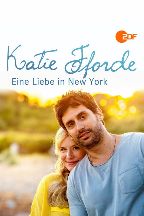 Katie Fforde: Eine Liebe in New York (2014) poster