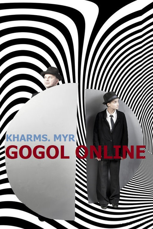 Gogol online: Kharms. Myr (2020) poster
