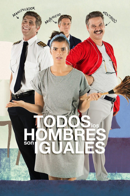 Todos los hombres son iguales (2016) poster