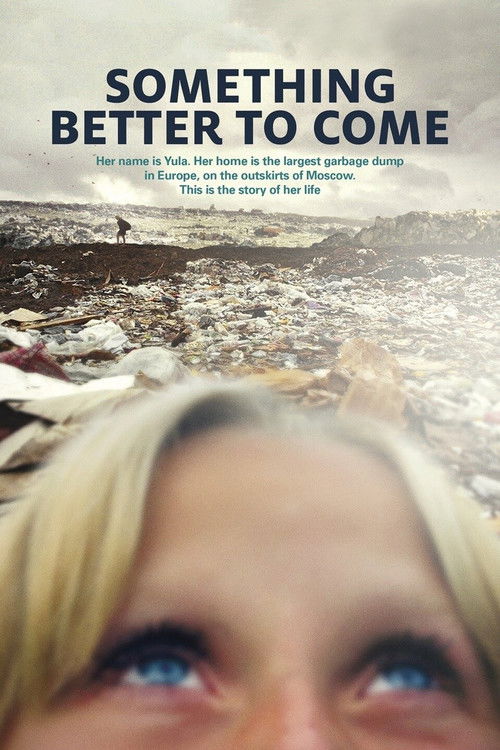 Something Better to Come (2014) poster