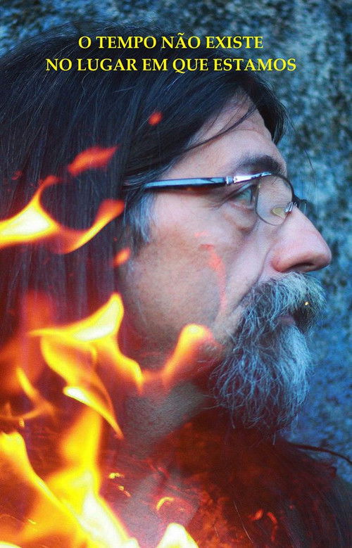 O Tempo Não Existe no Lugar em que Estamos (2015) poster