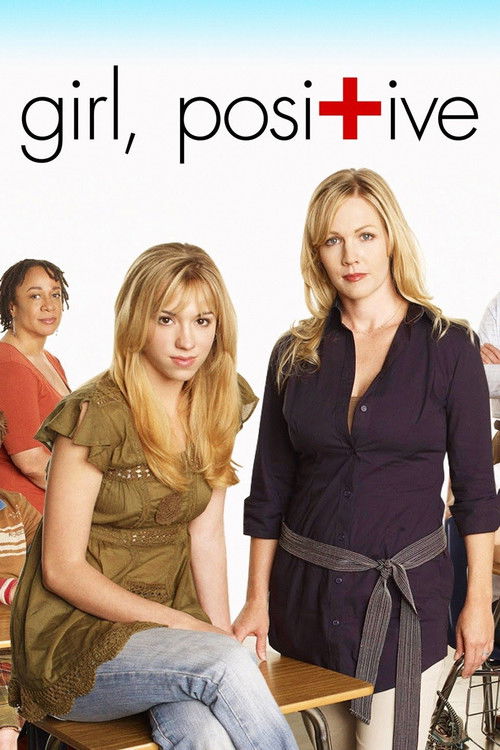 Girl, Positive (2007) poster