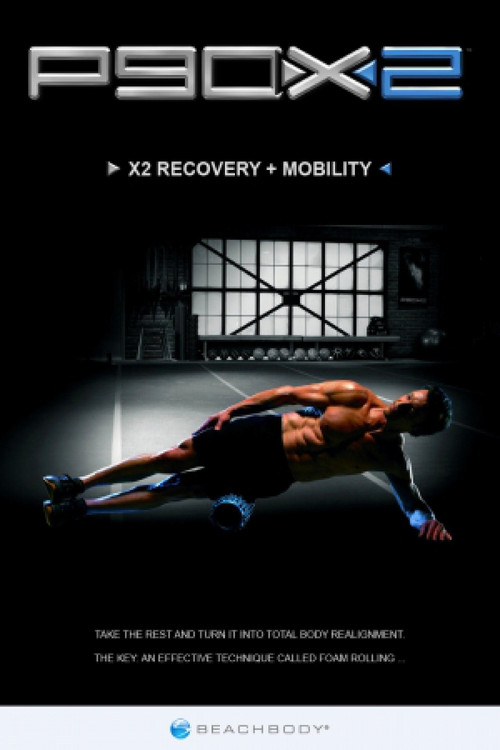 P90X2 - X2 Recovery + Mobility (2013) poster