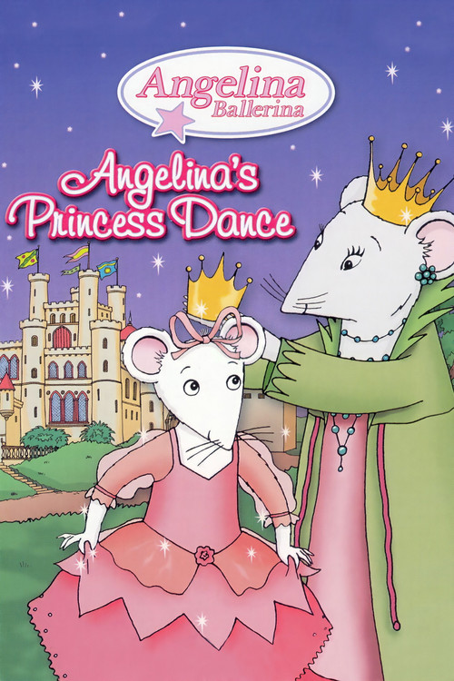 Angelina Ballerina: Angelina's Princess Dance (2005) poster