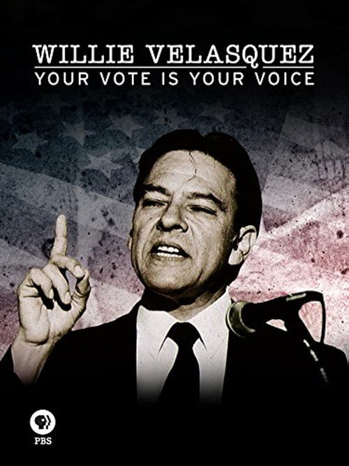 Willie Velasquez: Your Vote is Your Choice (2016) poster