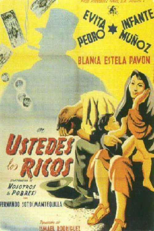 Ustedes los ricos (1948) poster