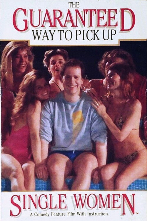 The Guaranteed Way to Pick Up Single Women (1987) poster