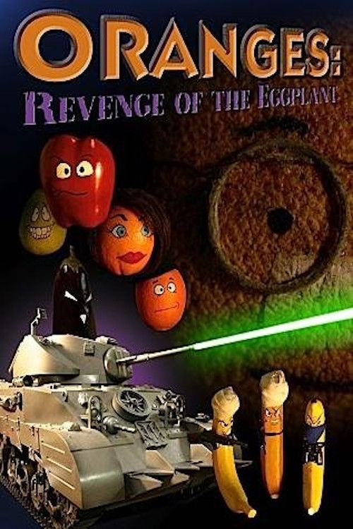 Oranges: Revenge of the Eggplant (2004) poster