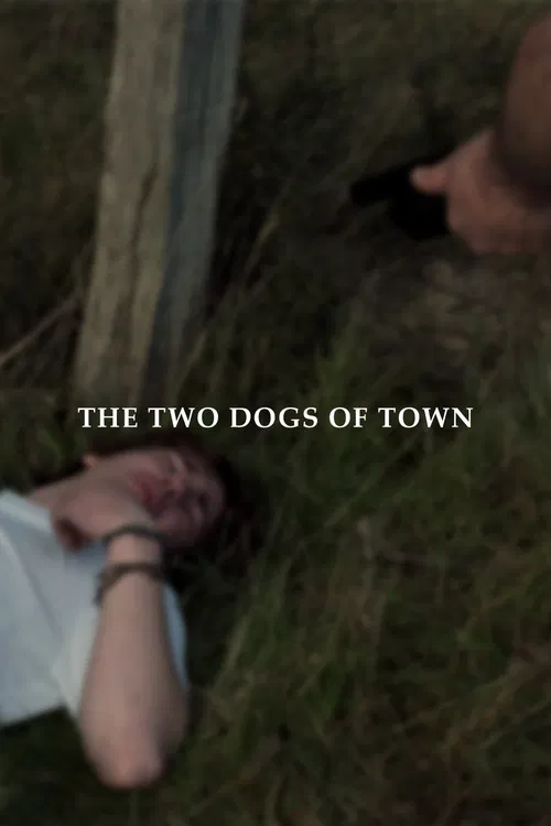 The Two Dogs of Town (2022) poster