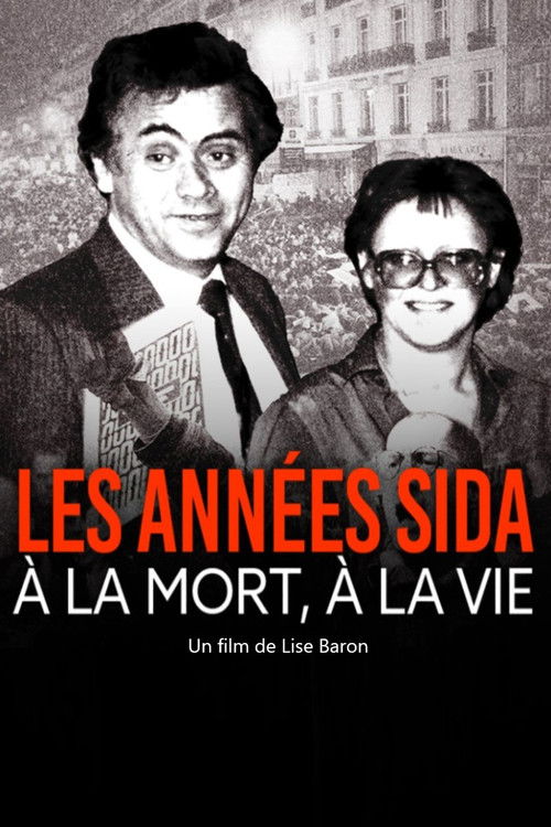 Les années sida, à la mort, à la vie (2023) poster