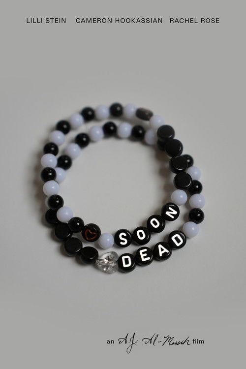 Soon Dead poster