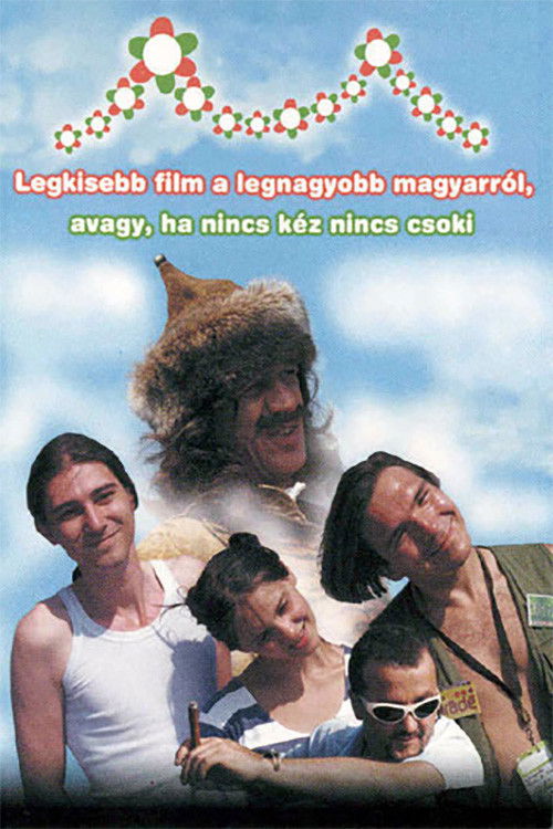 Legkisebb film a legnagyobb magyarról (2002) poster