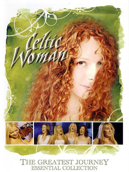 Celtic Woman: The Greatest Journey - Essential Collection (2008) poster