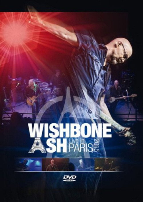 Wishbone Ash: Live In Paris 2015 (2016) poster