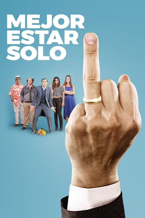 Mejor estar solo (2014) poster