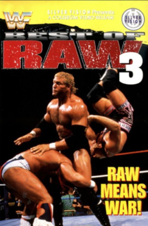Best Of Raw • Volume Three (1997) poster