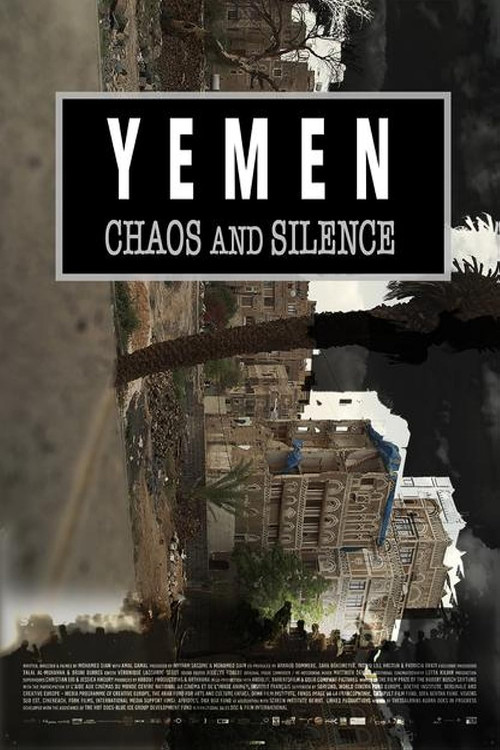 Yemen, Chaos and Silence (2018) poster