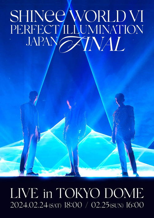 SHINee WORLD VI [PERFECT ILLUMINATION] JAPAN FINAL LIVE in TOKYO DOME (2024) poster