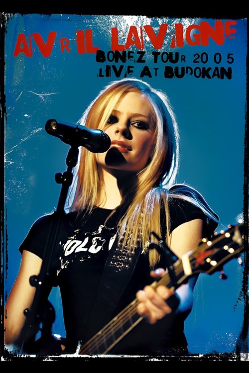 Avril Lavigne: Bonez Tour 2005 - Live at Budokan (2005) poster