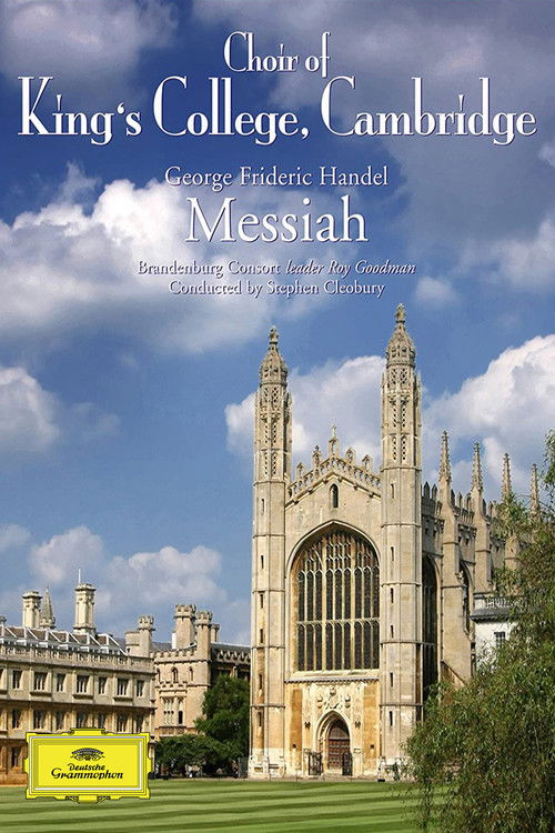 George Frideric Handel - Messiah - Choir Of King's College, Brandenburg Consort, Stephen Cleobury (2011) poster