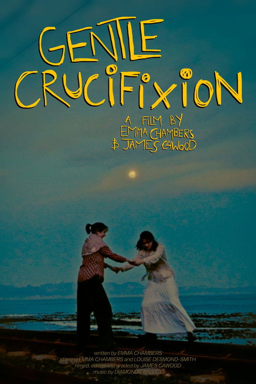 Gentle Crucifixion (2024) poster