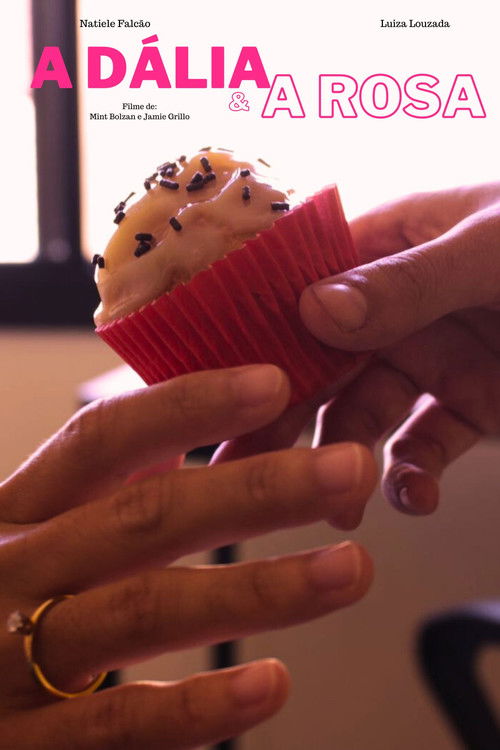 A Dália e a Rosa (2023) poster