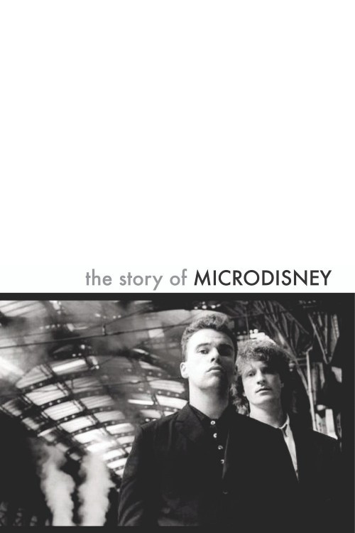 The Story of Microdisney: The Clock Comes Down the Stairs (2024) poster