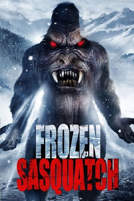 Frozen Sasquatch (2018) poster