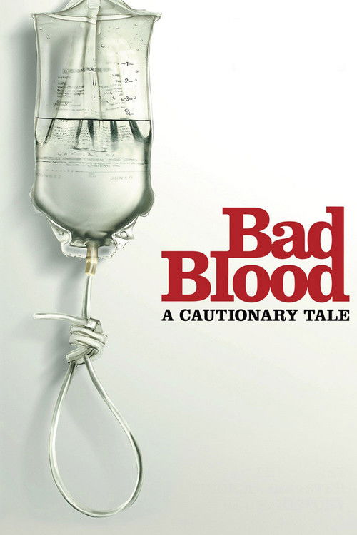 Bad Blood: A Cautionary Tale (2010) poster