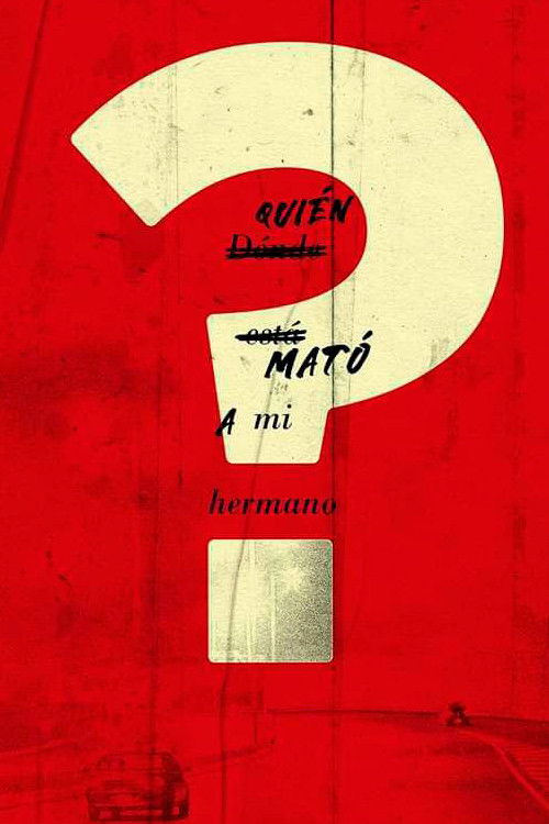 ¿Quién mató a mi hermano? (2019) poster