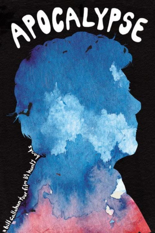 Apocalypse: A Bill Callahan Tour Film (2012) poster
