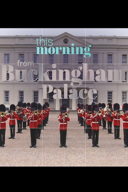 This Morning : From Buckingham Palace (2022) poster