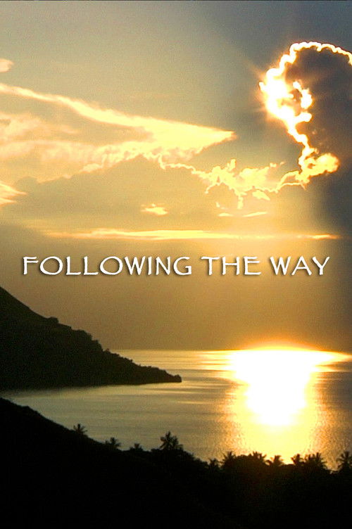 Following the Way (2010) poster