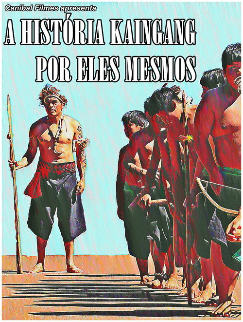 The Kaingang History (2018) poster