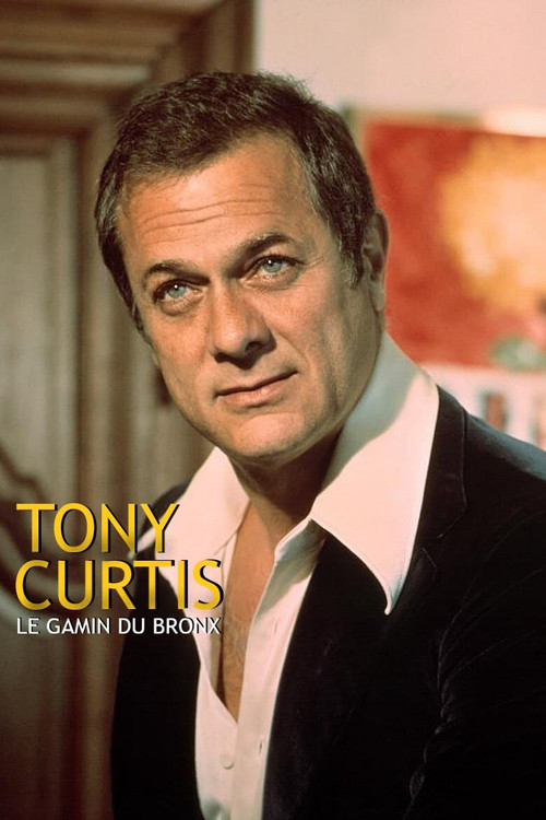 Tony Curtis: Driven to Stardom (2012) poster