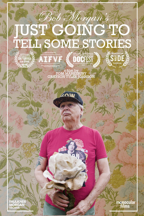 Bob Morgan's Just Going to Tell Some Stories (2024) poster