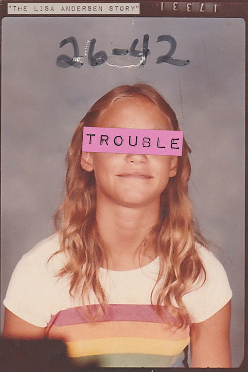Trouble: The Lisa Andersen Story (2019) poster