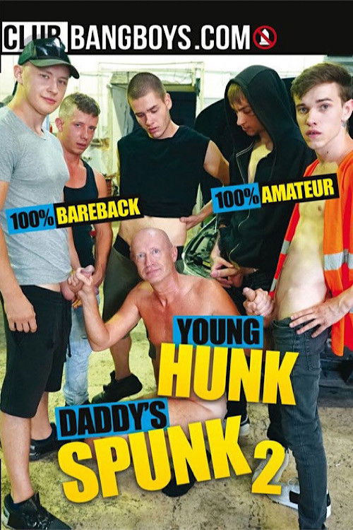 Young Hunk Daddy's Spunk 2 (2019) poster