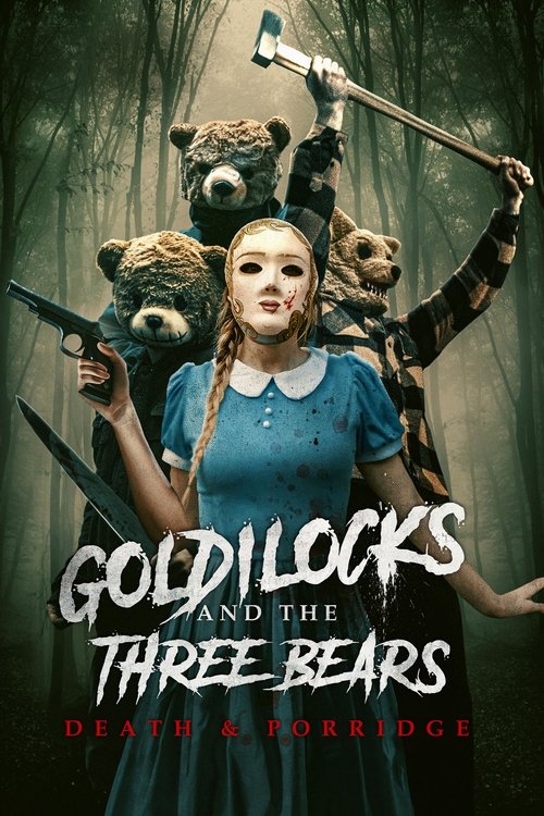 Goldilocks and the Three Bears: Death & Porridge (2024) poster
