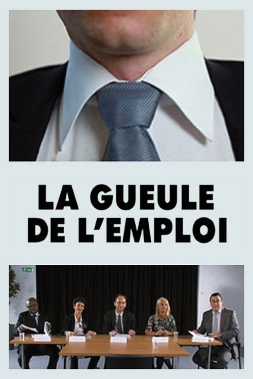 La gueule de l'emploi (2011) poster