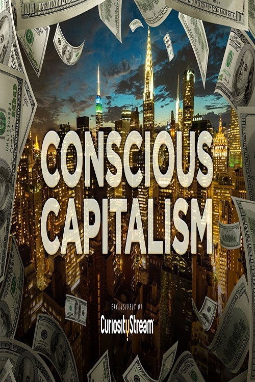 Conscious Capitalism (2016) poster