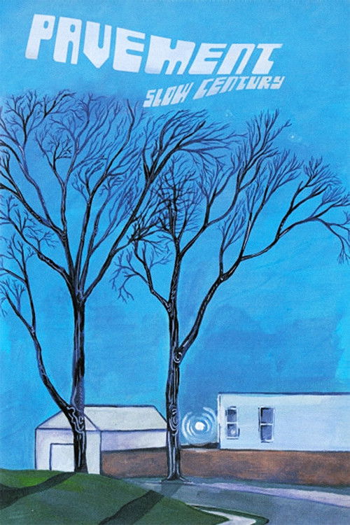 Pavement: Slow Century (2002) poster